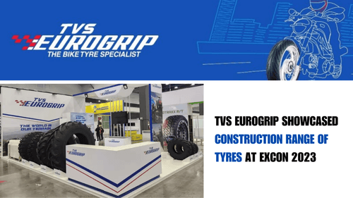 TVS Eurogrip Showcased New Range Of Tyres At EXCON 2023